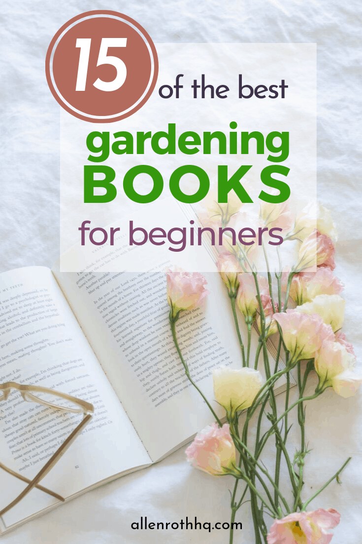 Best Gardening Books for Beginners #aNestWithAYard #book #gardenBook #backyardGarden #garden #gardening #gardenTips #gardencare